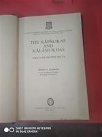 The Kapalikas and Kalamukhas;: Two lost Saivite sects 0520018427 Book Cover