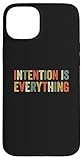 Intention Is Everything Purpose Choices Intentions