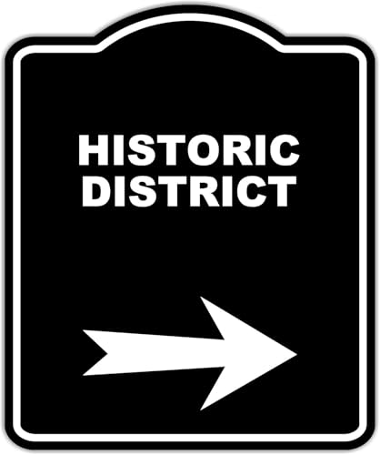 HISTORIC DISTRICT Black Sign Arrow Right Aluminum Composite Sign 8.5 x 10 inches