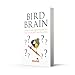 Bird Brain