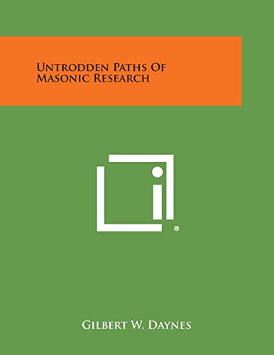 Untrodden Paths of Masonic Research