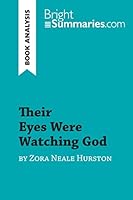 Their Eyes Were Watching God by Zora Neale Hurston (Book Analysis): Detailed Summary, Analysis and Reading Guide 2808016123 Book Cover