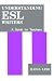 Understanding ESL Writers: A Guide for Teachers