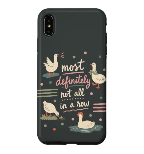 Funny Goose Most Definely All In A Row �X�}�z�P�[�X iPhone XS Max �p