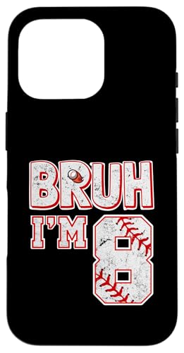 Bruh I'm 8 Years Old Kinder Baseball Tee It's My 8th Birthday Hülle für iPhone 16 Pro