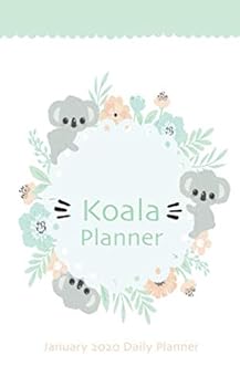 2020 Koala Planner - January 2020 Daily Planner : Daily Pocket Planner Book, Notebook; Organizer and Agenda