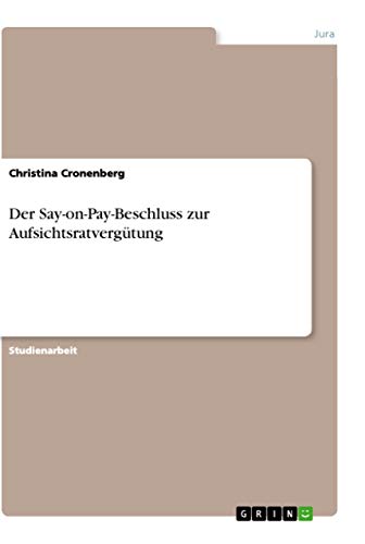 Der Say-on-Pay-Beschluss zur Aufsichtsratvergütung (German Edition)