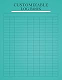  Customizable Log Book: 8 Column Log Book to Track Income and Expenses, Accounts, Inventory, Orders, Vehicle Maintenance, Mileage, Donations, Visitors, Daily Activity, or Time And More.