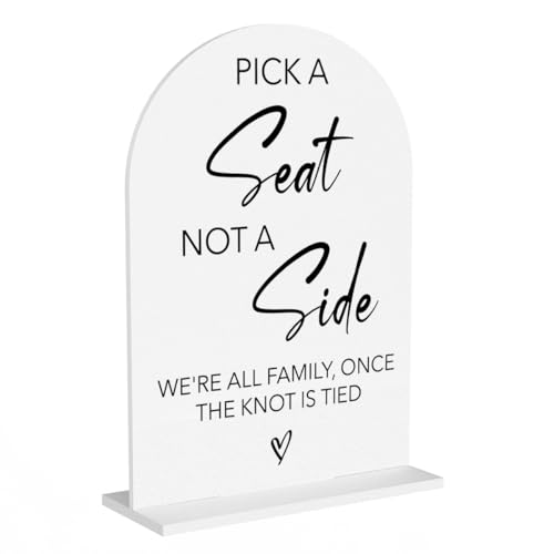 Pick A Seat Not A Side Wedding Sign, Choose a Seat Sign Wedding Ceremony Reception Table Desk Acrylic Decor