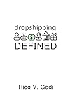  Dropshipping Defined 2018: 12 Basic Things You Need To Know About Dropshipping and Getting Started in 2018 (English Edition)