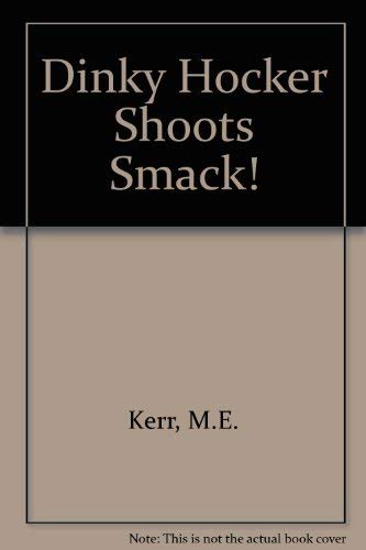 Dinky Hocker Shoots Smack! 0575017066 Book Cover