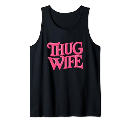 Thug Wife Swag Hanger Gángster Madre Orgullo Camiseta sin Mangas