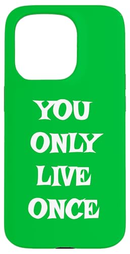 You Only Live Once T�V���c �X�}�z�P�[�X iPhone 15 Pro �p