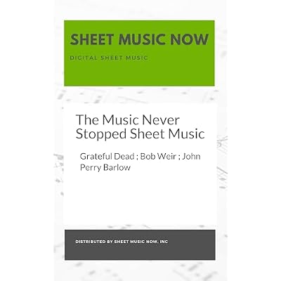 The Music Never Stopped Sheet Music