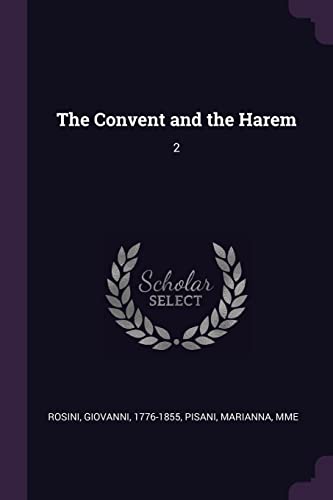 The Convent and the Harem: 2