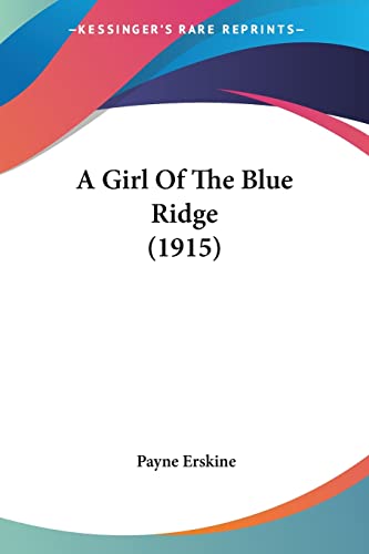 A Girl Of The Blue Ridge (1915)