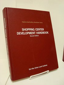 Hardcover Shopping Center Development Handbook (Community Builders Handbook Series) Book