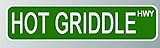 Adept Mechanism Hot Griddle Way Aluminum 4' x 17' Street Sign