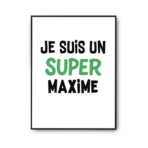 Poster Un Super Maxime 2 cadeau humour anniversaire pour décoration murale