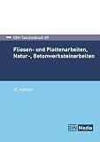 DIN-Taschenbuch 89: Fliesen- und Plattenarbeiten, Natur-, Betonwerksteinarbeiten
