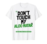 No toques mi ALOO MATAR Camiseta