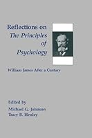 Reflections on the Principles of Psychology: William James After A Century 0805802053 Book Cover