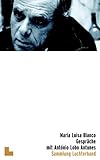  Gespräche mit António Lobo Antunes: Originalausgabe (Sammlung Luchterhand)
