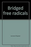 Bridged free radicals 0824713524 Book Cover