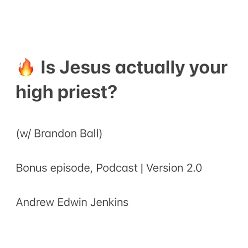 『Bonus | Is Jesus actually your high priest?』のカバーアート