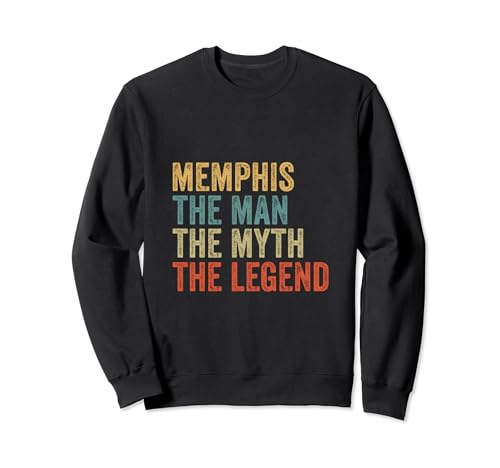 Memphis the man the myth the legend Sudadera
