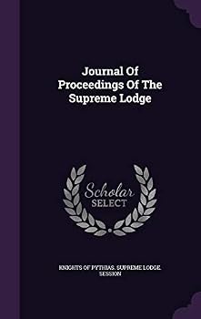Hardcover Journal Of Proceedings Of The Supreme Lodge Book