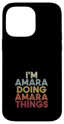 Amara Name Amara Personalized Name First Given �X�}�z�P�[�X iPhone 14 Pro Max �p