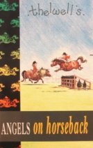 Angels On Horseback 0749309571 Book Cover