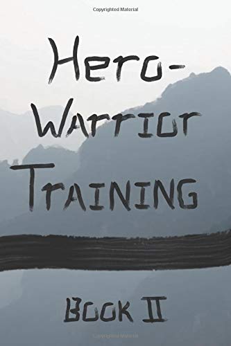 Hero Warrior Training Book II: Zhuan and the Old Master