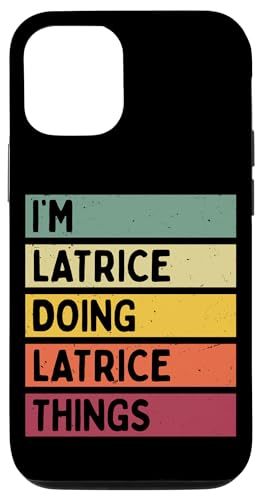 I'm Latrice Doing Latrice Things �ʔ������� �X�}�z�P�[�X iPhone 12/12 Pro �p