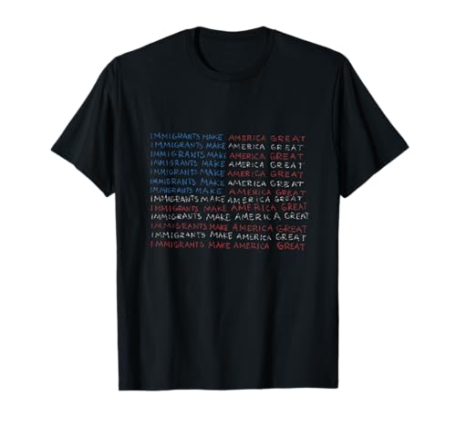Immigrants Make America Great American Flag T-Shirt