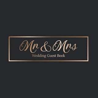 Mr & Mrs Wedding Guest Book: Guest Book Signature / Sign Registry for Your Wedding - Black Soft Cover Paperback with Lines for Name and Notes - 8.5" x 8.5"