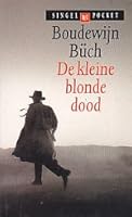 De kleine blonde dood 9029504366 Book Cover