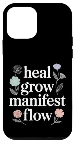 Heal Grow Manifest Flow �X�s���`���A���ȃE�F���l�X�̍l���� - �X�}�z�P�[�X iPhone 12 mini �p