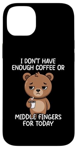 I Don't Have Enough Coffee Or Middle Fingers For Today �X�}�z�P�[�X iPhone 14 Plus �p