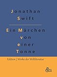  Ein Märchen von einer Tonne (Edition Werke der Weltliteratur - Hardcover)