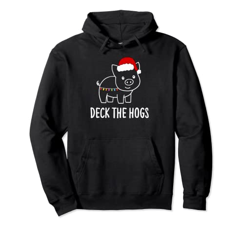Deck The Hogs Pig Pun Christmas Hoodie