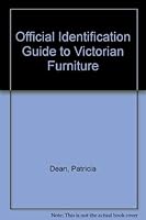 The Official Identification Guide to Victorian Furniture 0876374151 Book Cover