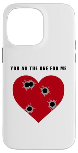 You AR The One for Me ? Funny Sarcastic Gun & Rifle Humor �X�}�z�P�[�X iPhone 14 Pro Max �p