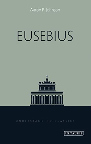 Eusebius (Understanding Classics) view 2