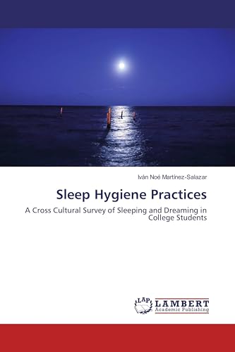 Sleep Hygiene Practices: A Cross Cultural Survey of Sleeping and