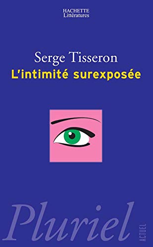 L'Intimité surexposée Livre eBook France