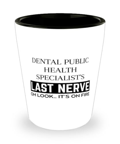 Funny Dental Public Health Specialist Shot Glass, Dental Public Health Specialist's Last Nerve Shot Glasses Sarcasm Dental Public Health Specialist Birthday Christmas Graduation Gifts for Dental