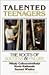Talented Teenagers: The Roots of Success and Failure (Cambridge Studies in Social & Emotional Development)
