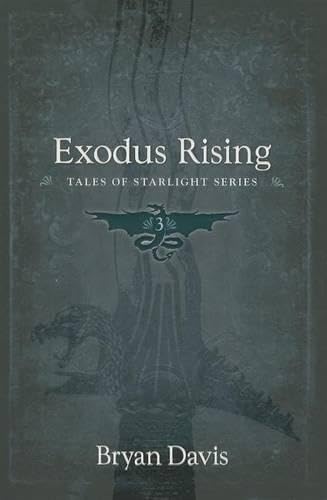 Exodus Rising (Volume 3) (Tales of Starlight)